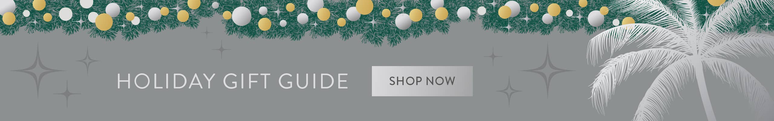 Shop our Holiday Gift Guide to find the perfect presents for everyone on your list